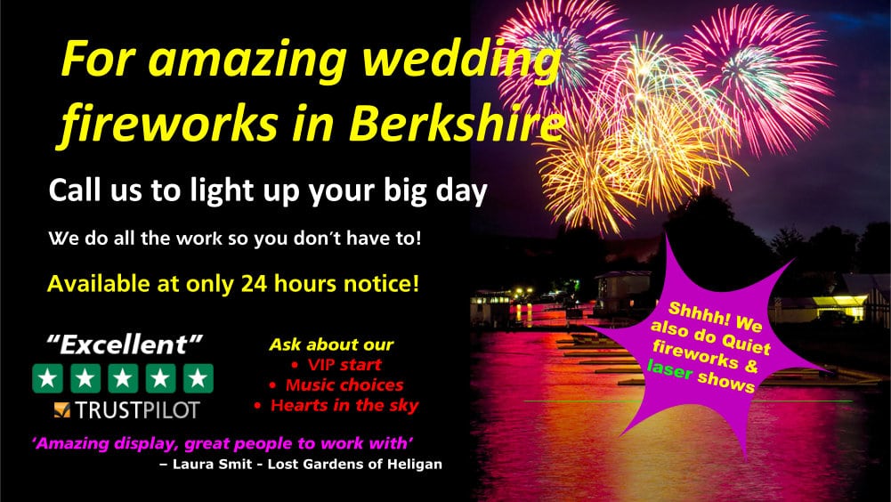 For amazing wedding fireworks in Berks call Reading 01189 117168