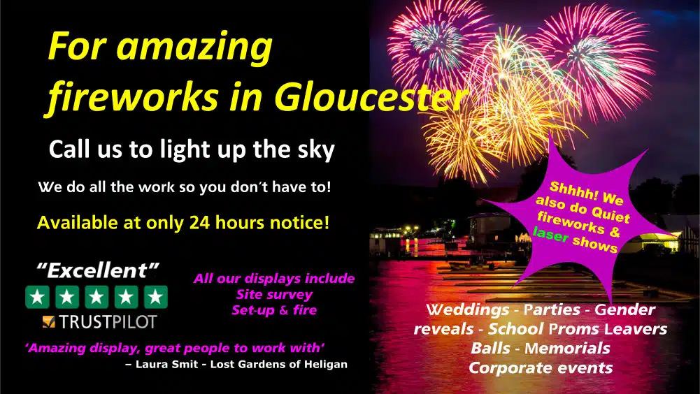 For amazing fireworks in Gloucs, call Gloucester 01452 404033